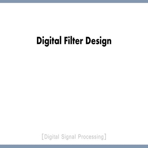 Digital Filter Design Part A.pptx