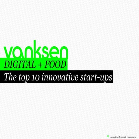 Digital + food : top 10 innovative start ups