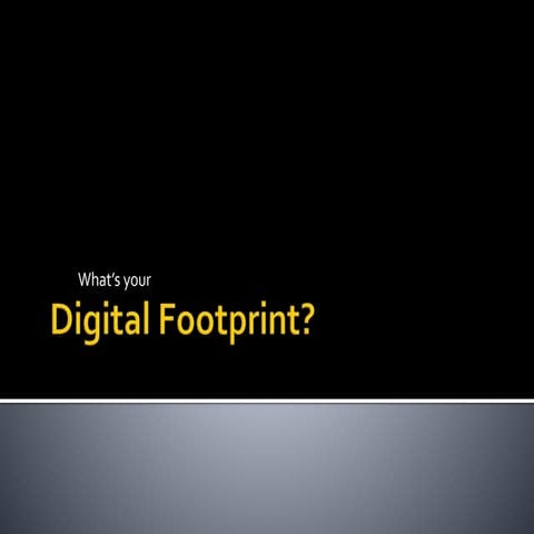 Digital Footprint