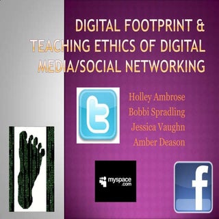 Digital footprint & teaching ethics...
