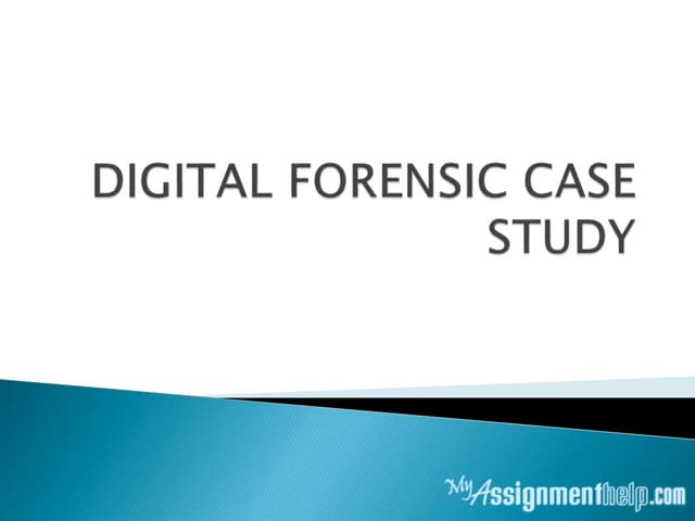 Digital Forensic Case Study