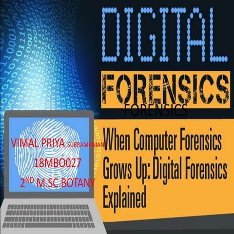 Digital forensics  by vimal priya.s