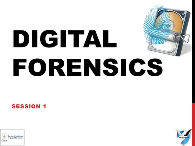 Digital forensics session 1