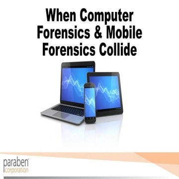 Digital forensics track schroader-rob when forensics collide