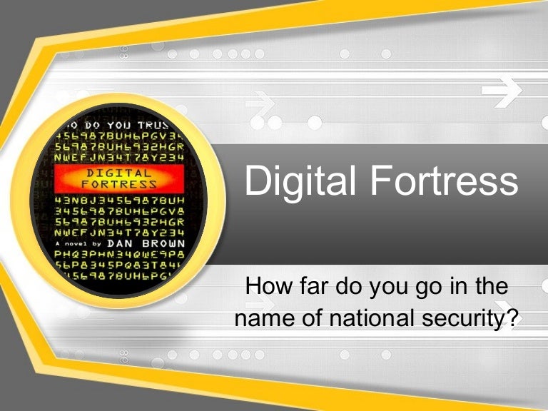 Digital fortress presentation