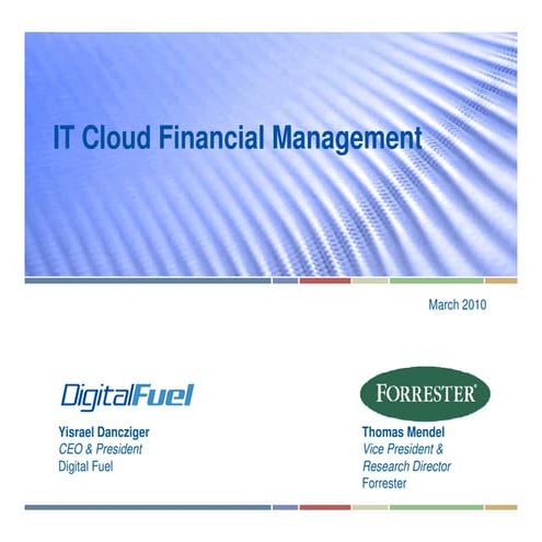 Digital Fuel & Forrester Cloud  Computing IT Financial Management