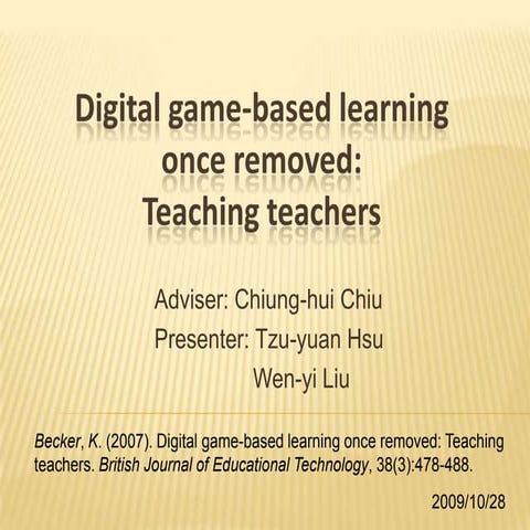 Digital Game Based Learning Once Removed Teaching Teachers