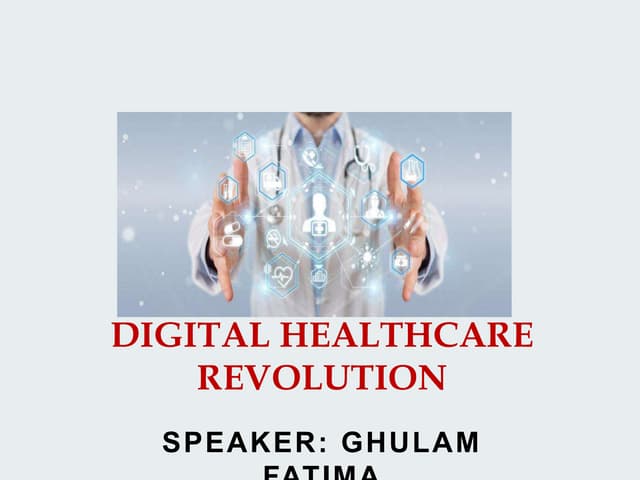 Digital Healthcare Revolution Pptx Digital Healthcare Revolution Pptx