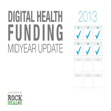2013 Midyear Digital Health Funding by @Rock_Health