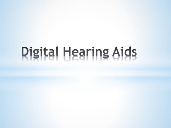 Analog vs. Digital Hearing Aids | PDF