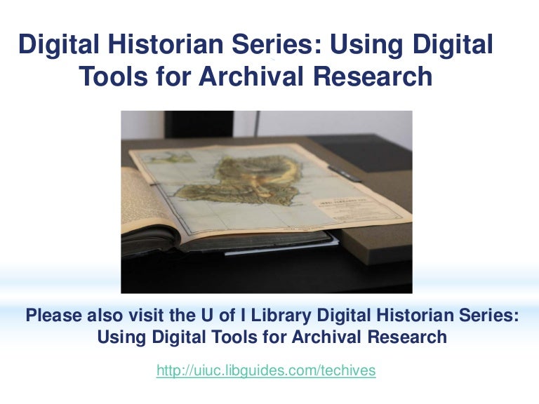 Digital Historian Series Using Digital Tools for Archival Research
