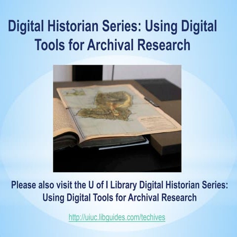 Digital Historian Series: Using Digital Tools for Archival Research