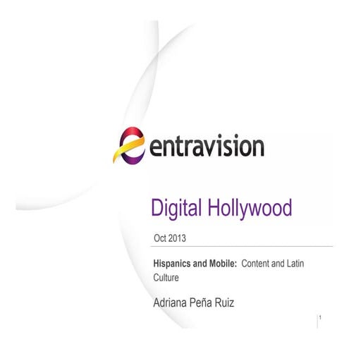 Digital Hollywood 2013: Content and US Hispanics