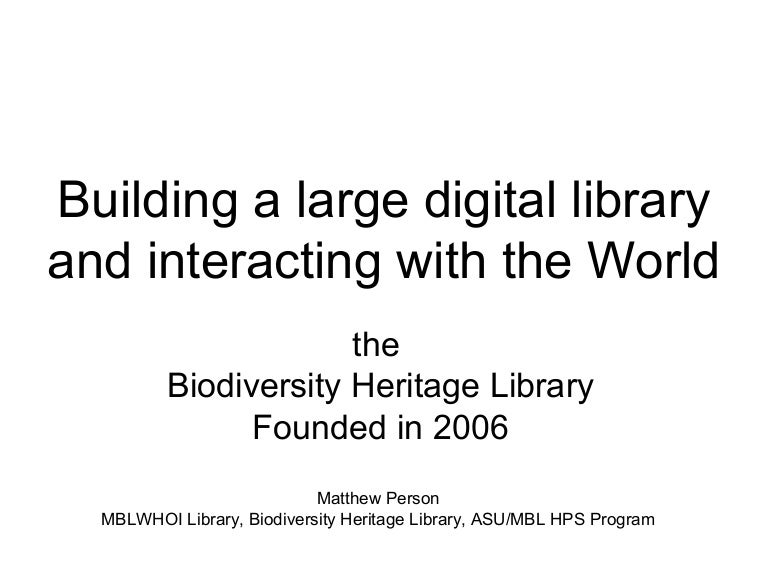 Building a large digital library and interacting with the World BHL