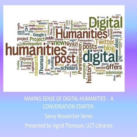 Digital Humanities  by Ingrid Thomson