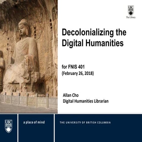 Decolonizing the Digital Humanities 