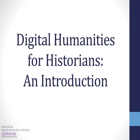 Digital Humanities for Historians: An introduction