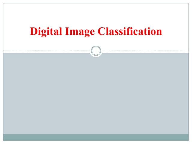 Digital Image Classification.pptx