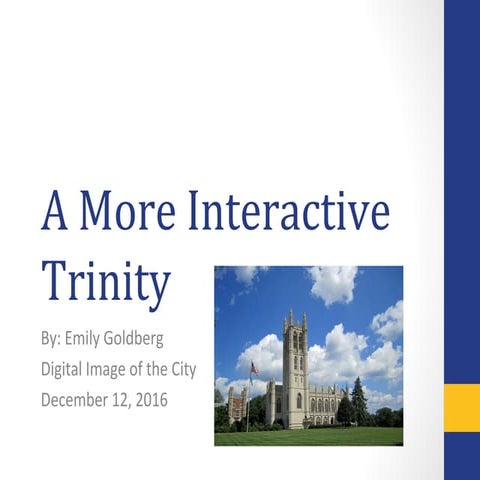 A More Interactive Trinity