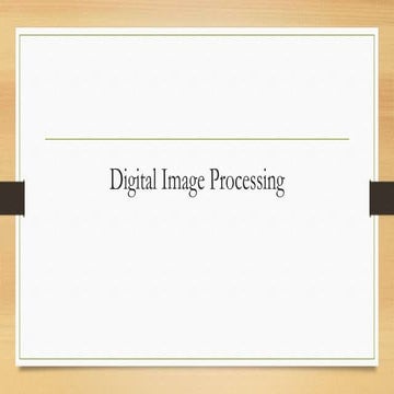 Digital image processing | PPT