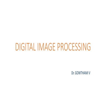 INTRODUCTION TO DIGITAL IMAGE PROCESSING.pptx