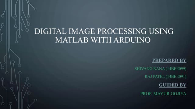 Digital Image Processing using MatLAB with Arduino 