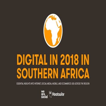 Digital in 2018 in Southern Africa