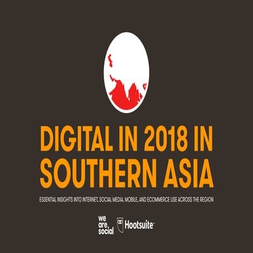 Digital in 2018 in Southern Asia