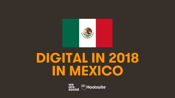 Digital in 2018 in Mexico
