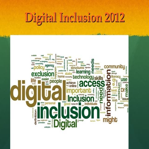 Digital Inclusion Curated Conversation 2012
