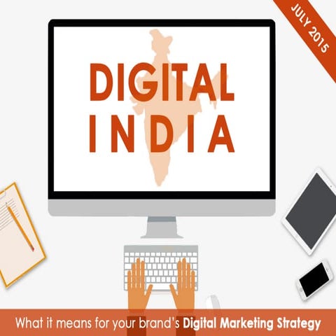 Digital India - What It Means For Your Brand's Digital Marketing Strategy