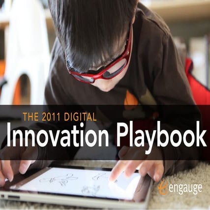 The Engauge 2011 Digital Innovation Playbook