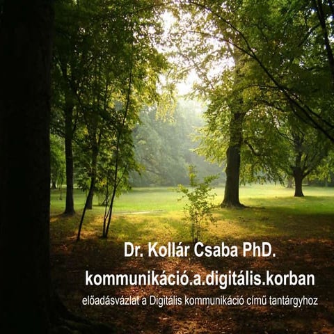Dr. Kollár Csaba: Kommunikáció a digitális korban