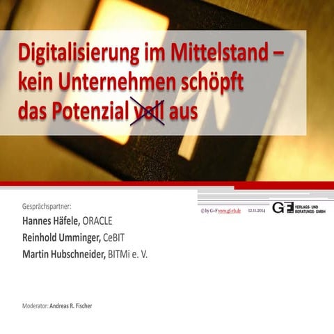 Digitalisierung im Mittelstand - kein Unternehmen schöpft das Potenzial voll aus