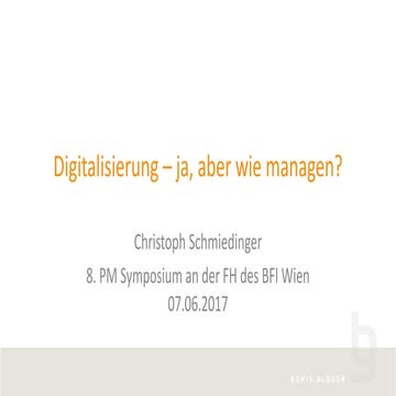 Digitalisierung ja - aber wie managen?
