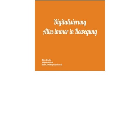 Digitalisierung alles in Bewegung