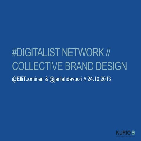 Digitalist Network // Collective Brand Design // 24.10.2013