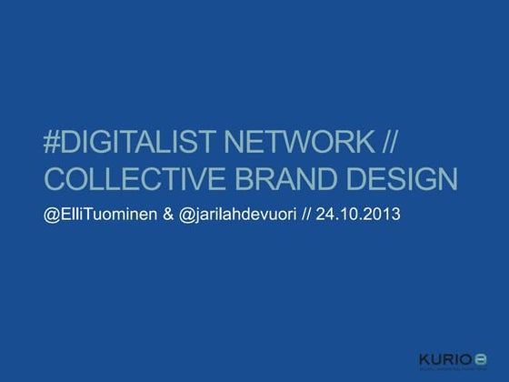 Digitalist Network // Collective Brand Design // 24.10.2013