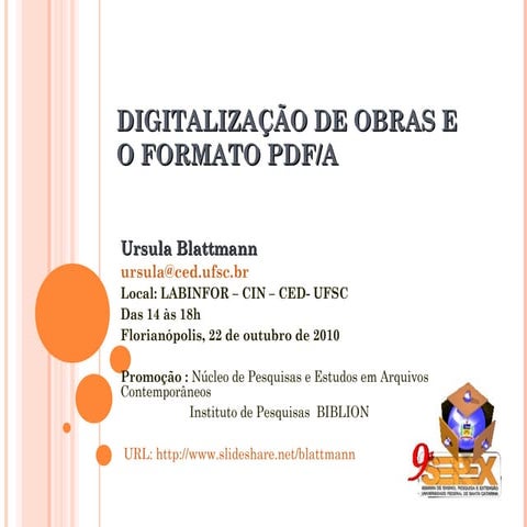 Digitalizacao de obras e o formato pdfa