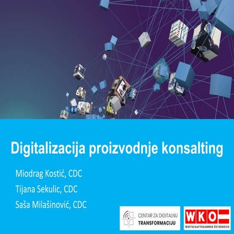 Digitalizacija proizvodnje unapredjenje proizvodnih procesa konsalting