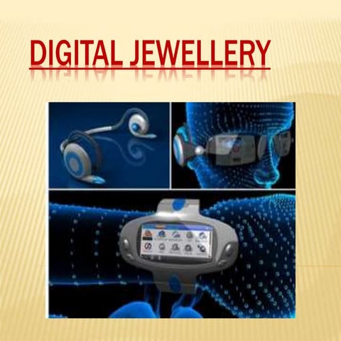Digital jewellery hints