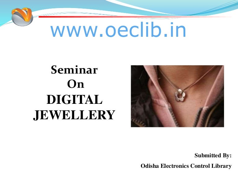 Digital Jewellery ppt
