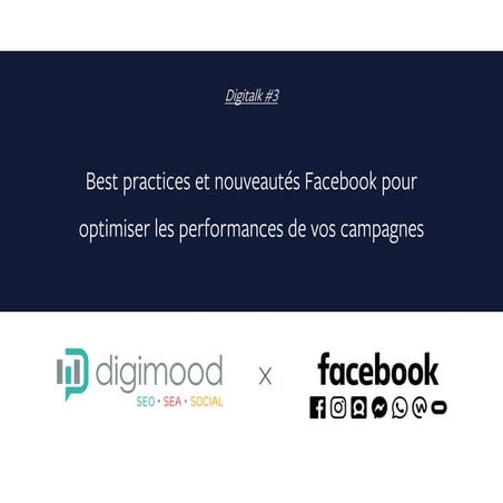 Digitalk #3 - conférence Agence Digimood x Facebook