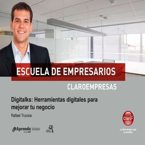 Digitalks - Herramientas digitales para hacer crecer tu negocio - Rafael Truc...