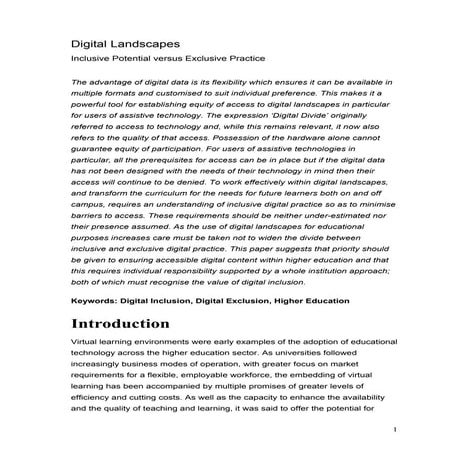 Digital landscapes: inclusive potential versus exclusive practice. 
