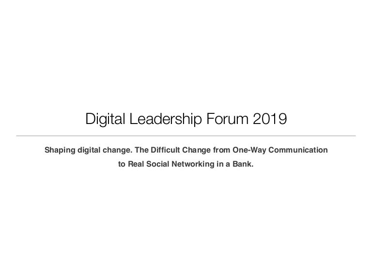 Shaping Digital Change The Difficult Change From One Way Communicati