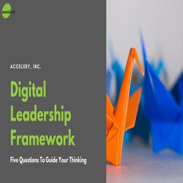 Accelery, Inc. Digital Leadership Framework