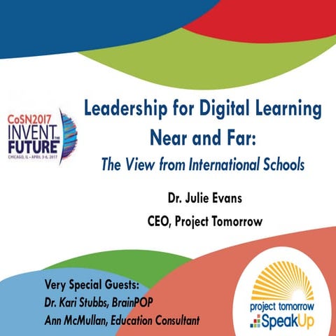 Leadership for Digital Learning Near and Far - The View from International Sc...