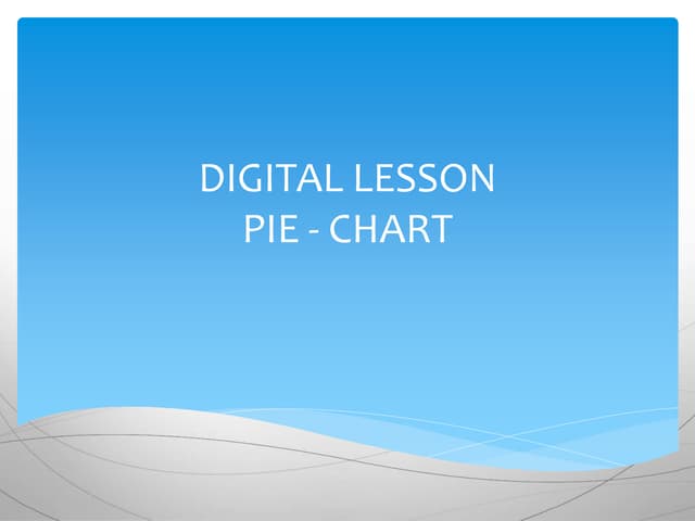 PIE CHART
