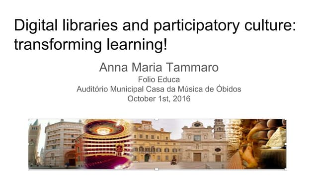 Digital libraries and participatory culture: transforming learning! 